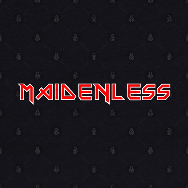 Maidenless by Karambola